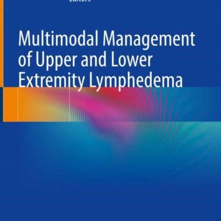 Multimodal Management of Upper and Lower