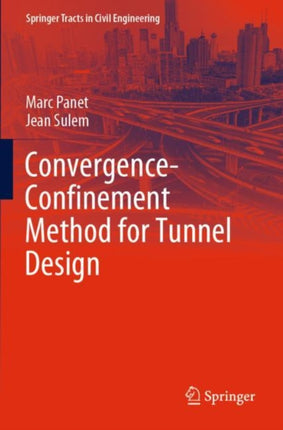 Convergence-Confinement Method for Tunnel Design