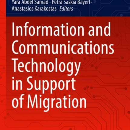 Information and Communications Technology in Support of Migration