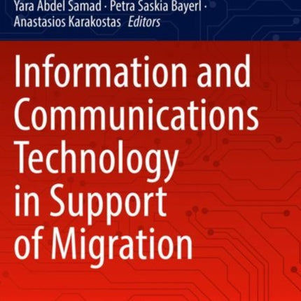 Information and Communications Technology in Support of Migration