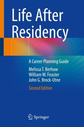 Life After Residency: A Career Planning Guide