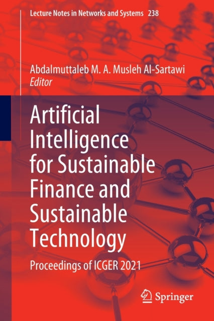 Artificial Intelligence for Sustainable Finance and Sustainable Technology: Proceedings of ICGER 2021