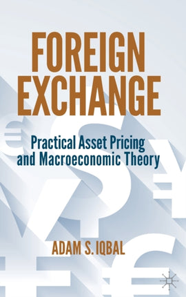Foreign Exchange: Practical Asset Pricing and