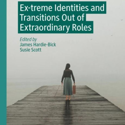 Ex-treme Identities and Transitions Out of