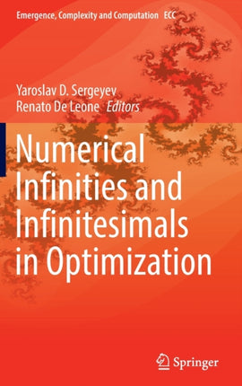 Numerical  Infinities and Infinitesimals in Optimization