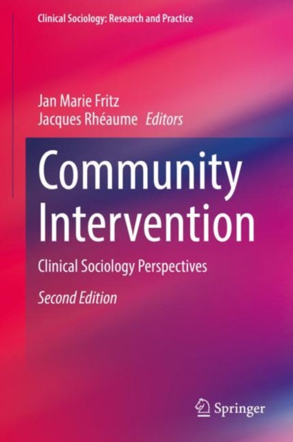 Community Intervention: Clinical Sociology Perspectives