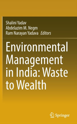 Environmental Management in India: Waste to Wealth