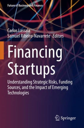 Financing Startups: Understanding Strategic