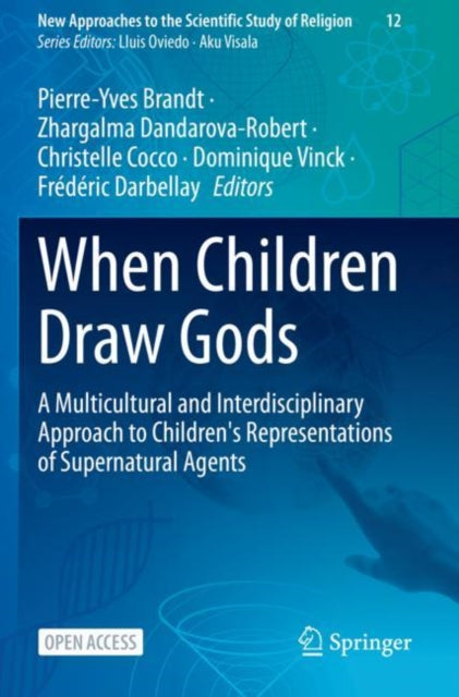 When Children Draw Gods: A Multicultural and Interdisciplinary Approach to Children's Representations of Supernatural Agents