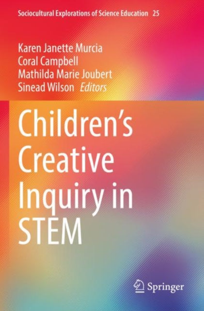 Children’s Creative Inquiry in STEM