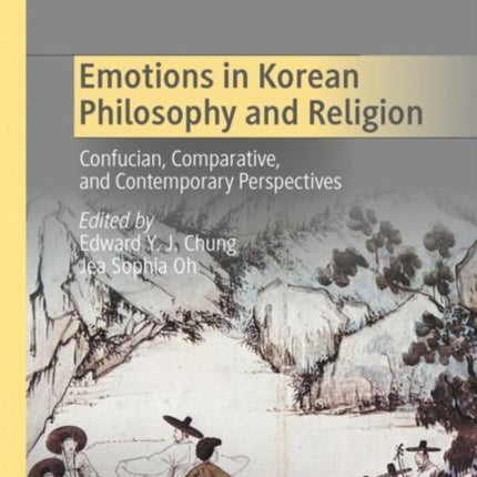 Emotions in Korean Philosophy and Religion: