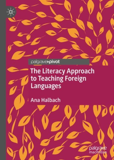 The Literacy Approach to Teaching Foreign