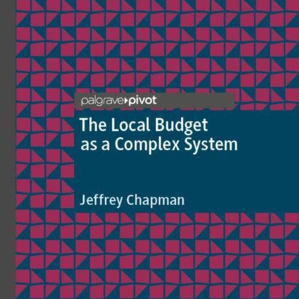 The Local Budget as a Complex System