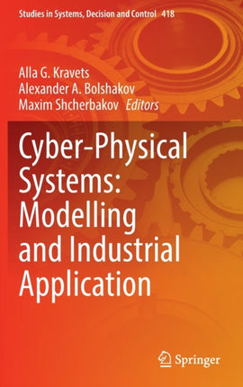 Cyber-Physical Systems: Modelling and Industrial Application