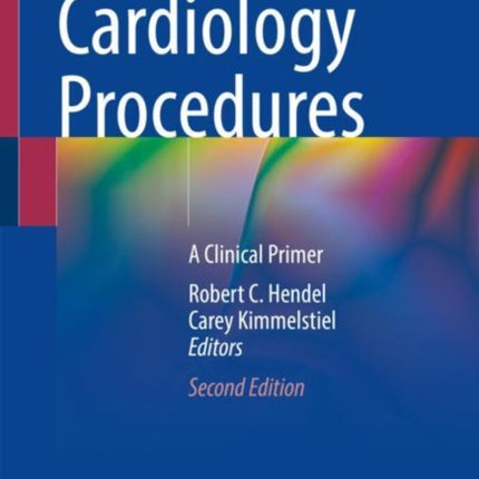 Cardiology Procedures: A Clinical Primer