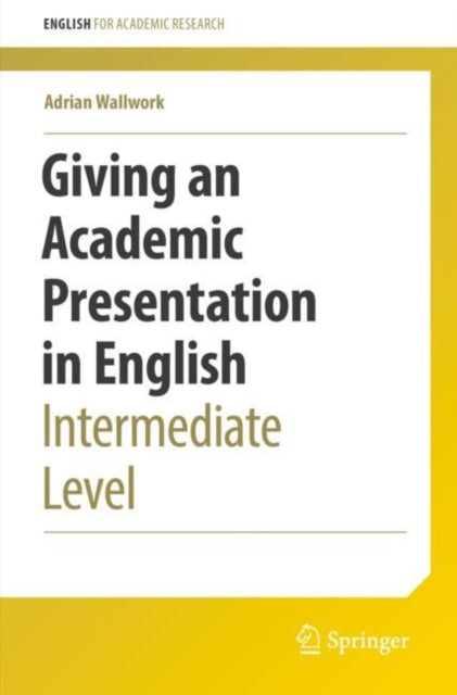 Giving an Academic Presentation in English: