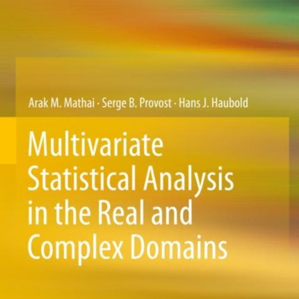 Multivariate Statistical Analysis in the Real and