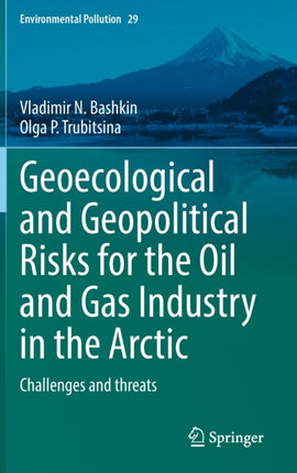 Geoecological and Geopolitical Risks for the Oil