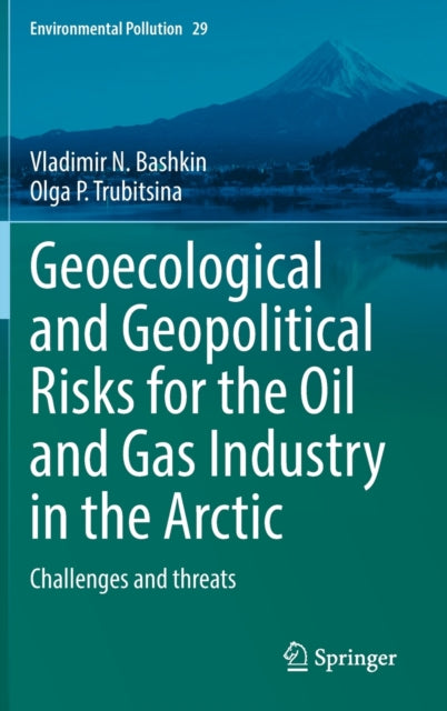 Geoecological and Geopolitical Risks for the Oil