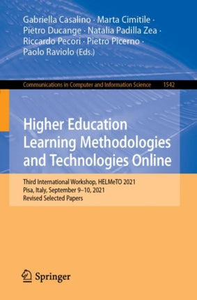 Higher Education Learning Methodologies and Technologies Online: Third International Workshop, HELMeTO 2021, Pisa, Italy, September 9–10, 2021, Revised Selected Papers
