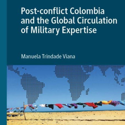 Post-conflict Colombia and the Global Circulation