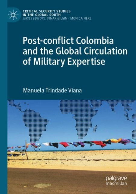 Post-conflict Colombia and the Global Circulation