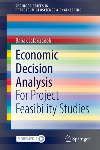 Economic Decision Analysis: For Project Feasibility Studies