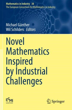 Novel Mathematics Inspired by Industrial