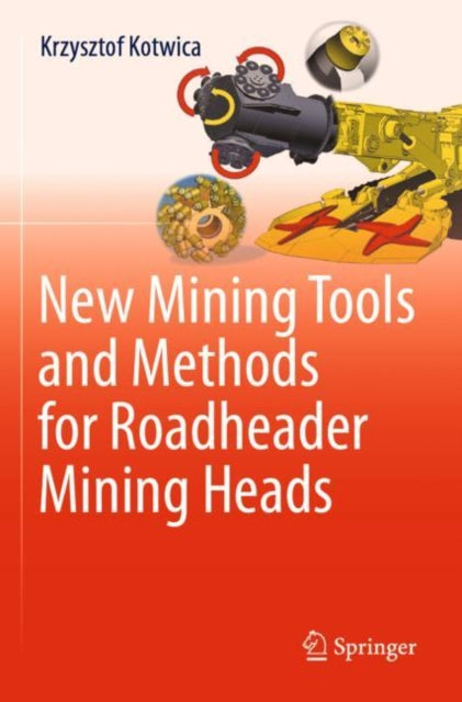 New Mining Tools and Methods for Roadheader