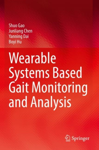 Wearable Systems Based Gait Monitoring and