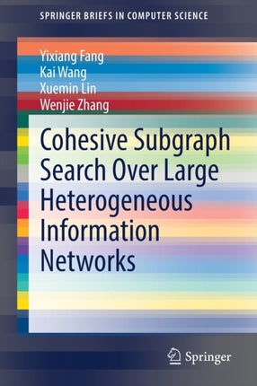 Cohesive Subgraph Search Over Large Heterogeneous Information Networks