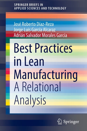 Best Practices in Lean Manufacturing: A Relational Analysis