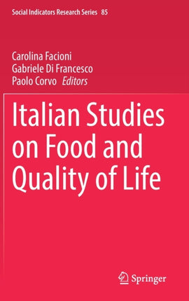 Italian Studies on Food and Quality of Life