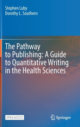 The Pathway to Publishing: A Guide to