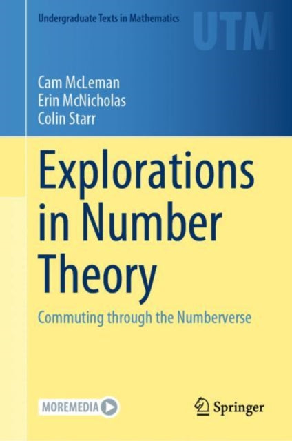 Explorations in Number Theory: Commuting through