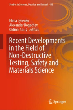 Recent Developments in the Field of Non-Destructive Testing, Safety and Materials Science