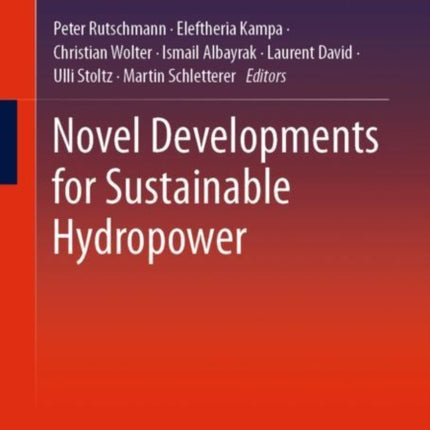 Novel Developments for Sustainable Hydropower