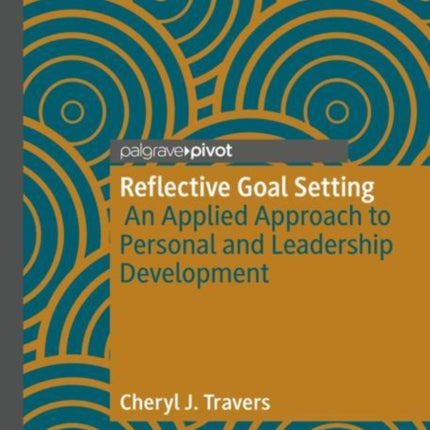 Reflective Goal Setting: An Applied Approach to