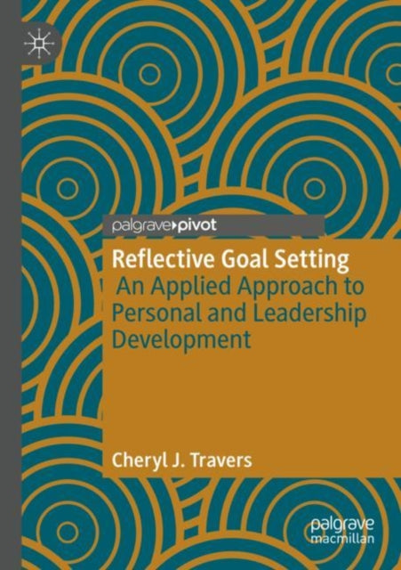 Reflective Goal Setting: An Applied Approach to
