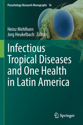 Infectious Tropical Diseases and One Health in