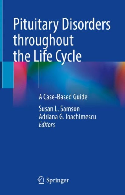 Pituitary Disorders throughout the Life Cycle: A