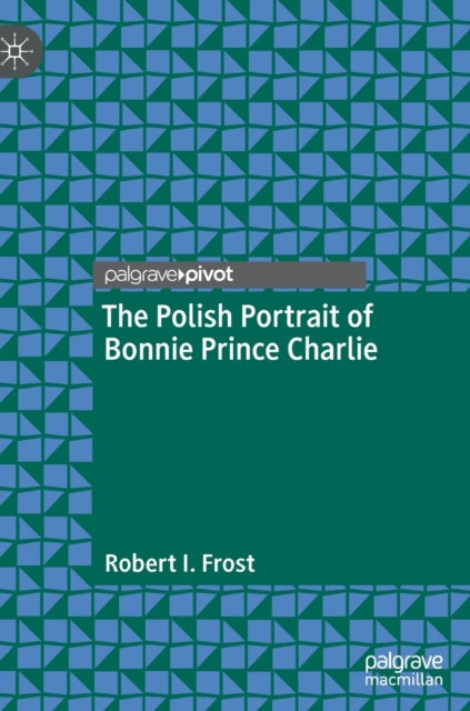 The Polish Portrait of Bonnie Prince Charlie