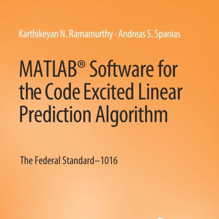 MATLAB® Software for the Code Excited Linear Prediction Algorithm: The Federal Standard-1016