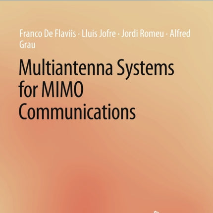 Multiantenna Systems for MIMO Communications