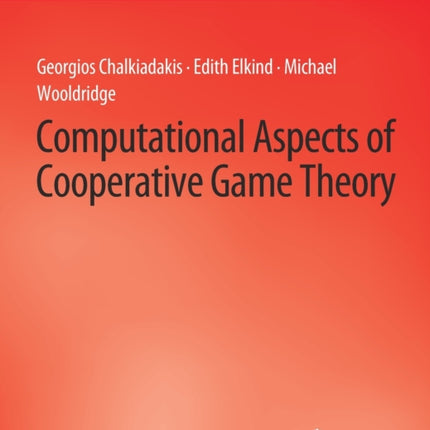 Computational Aspects of Cooperative Game Theory