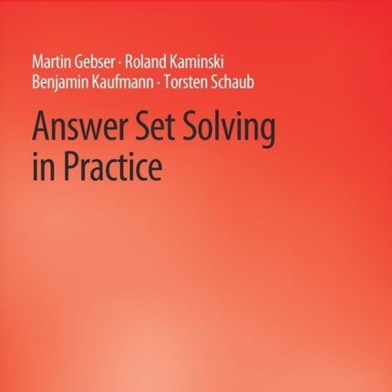 Answer Set Solving in Practice