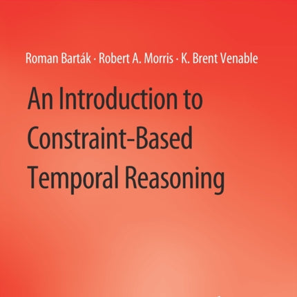 An Introduction to Constraint-Based Temporal Reasoning