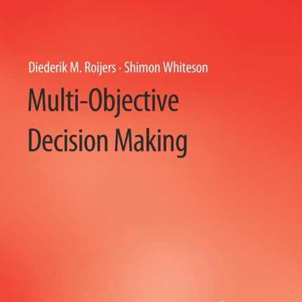 Multi-Objective Decision Making