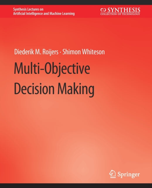 Multi-Objective Decision Making
