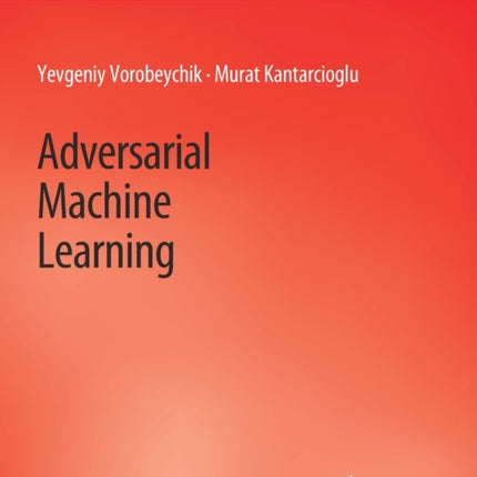 Adversarial Machine Learning